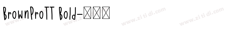 BrownProTT Bold字体转换